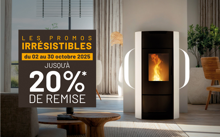 LES IRRÉSISTIBLES : Préparez votre hiver et profitez du confort dès maintenant !